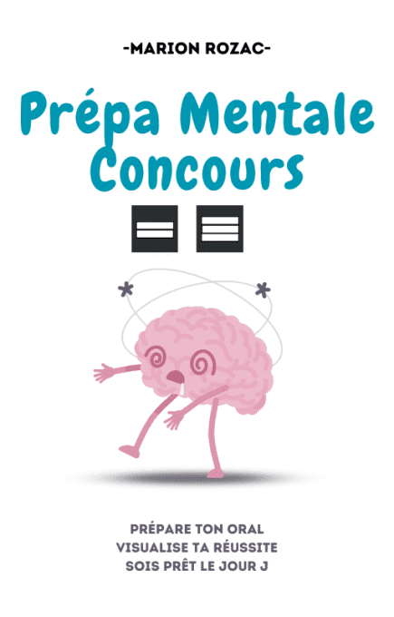 La prépa mentale - Concours-